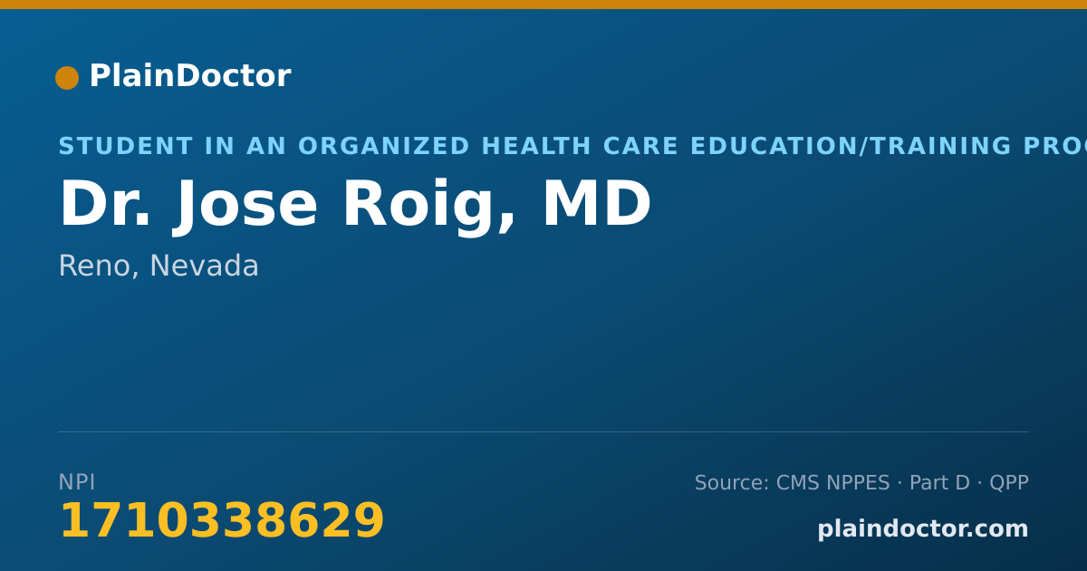 Shareable card for Jose Roig, MD - Student in an Organized Health Care Education/Training Program, Reno, NV