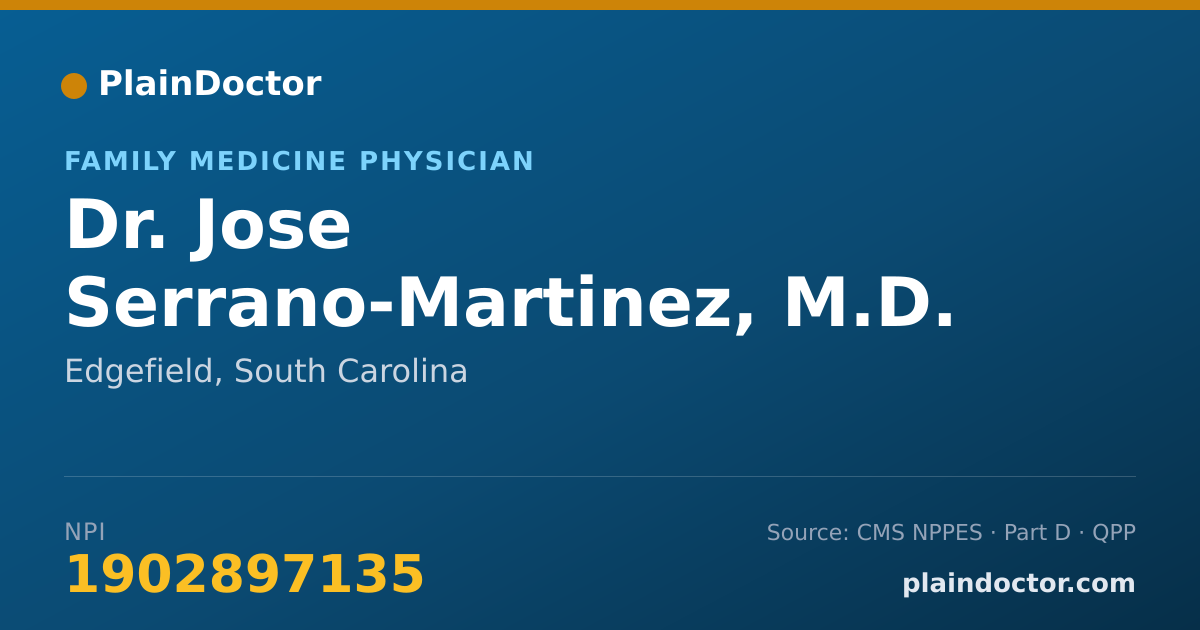 Shareable card for Jose Serrano-Martinez, M.D. - Family Medicine Physician, Edgefield, SC