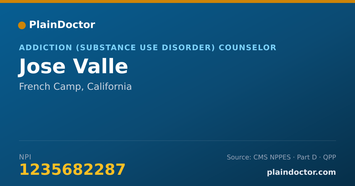 Shareable card for Jose Valle - Addiction (Substance Use Disorder) Counselor, French Camp, CA
