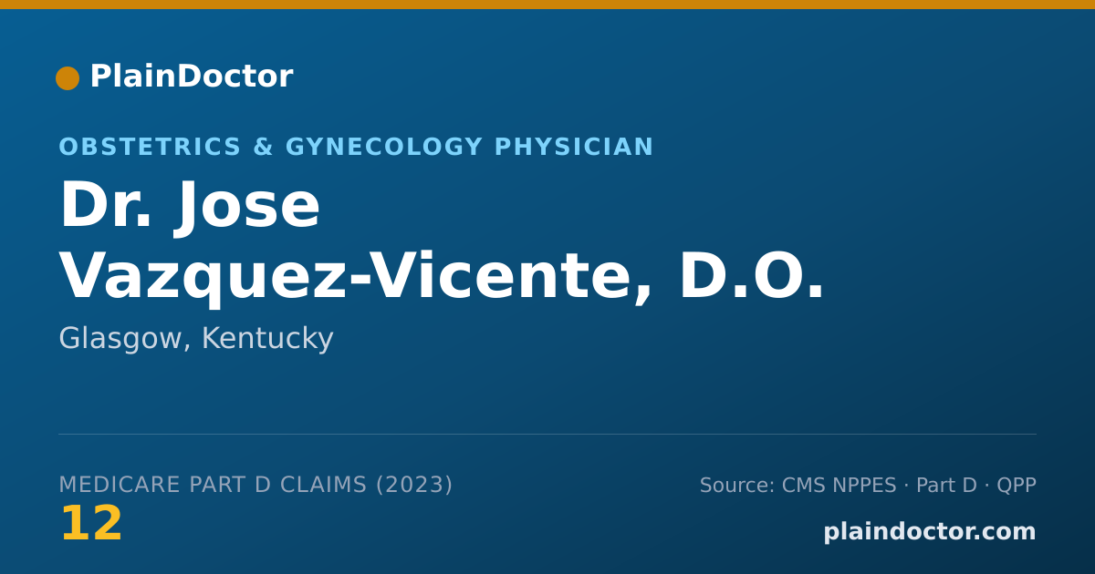 Shareable card for Jose Vazquez-Vicente, D.O. - Obstetrics & Gynecology Physician, Glasgow, KY