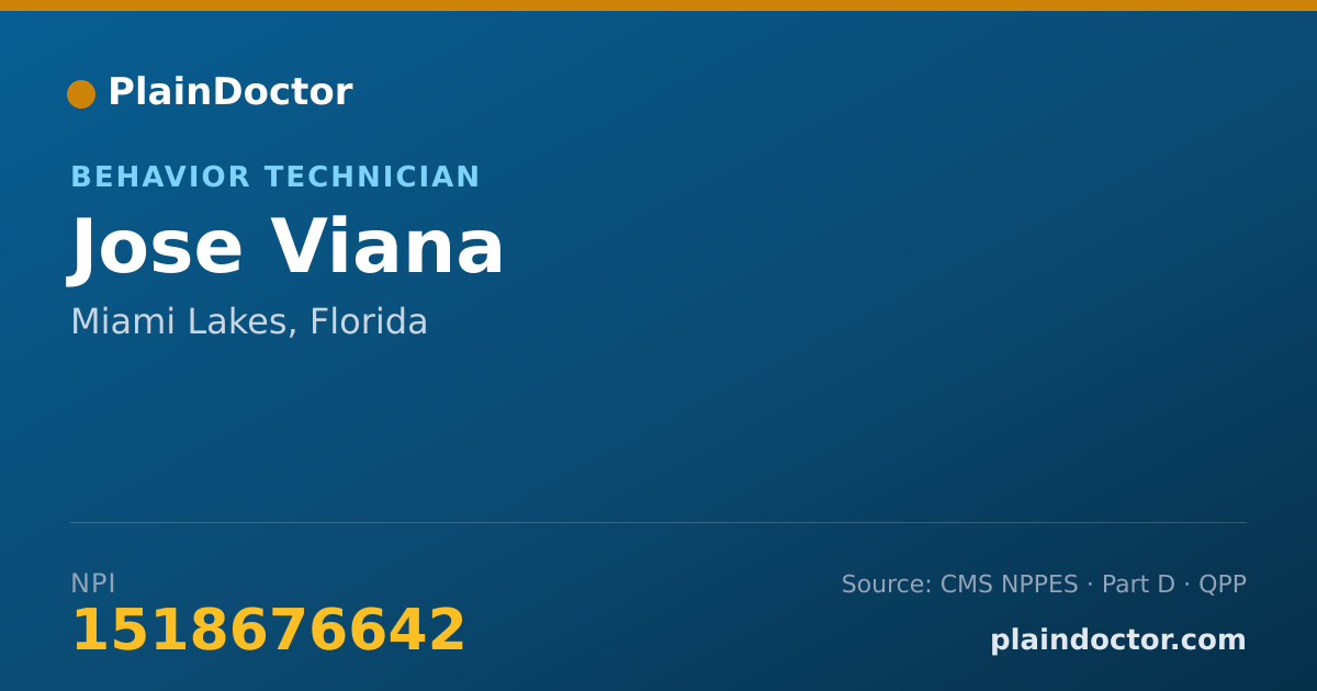 Shareable card for Jose Viana - Behavior Technician, Miami Lakes, FL