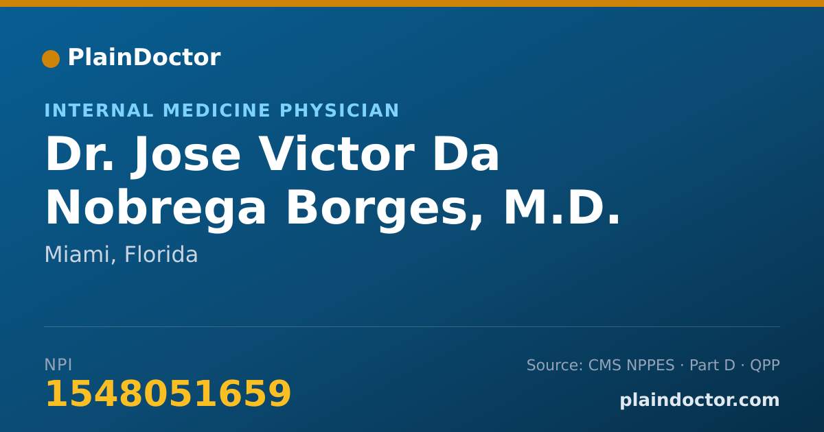 Shareable card for Jose Victor Da Nobrega Borges, M.D. - Internal Medicine Physician, Miami, FL