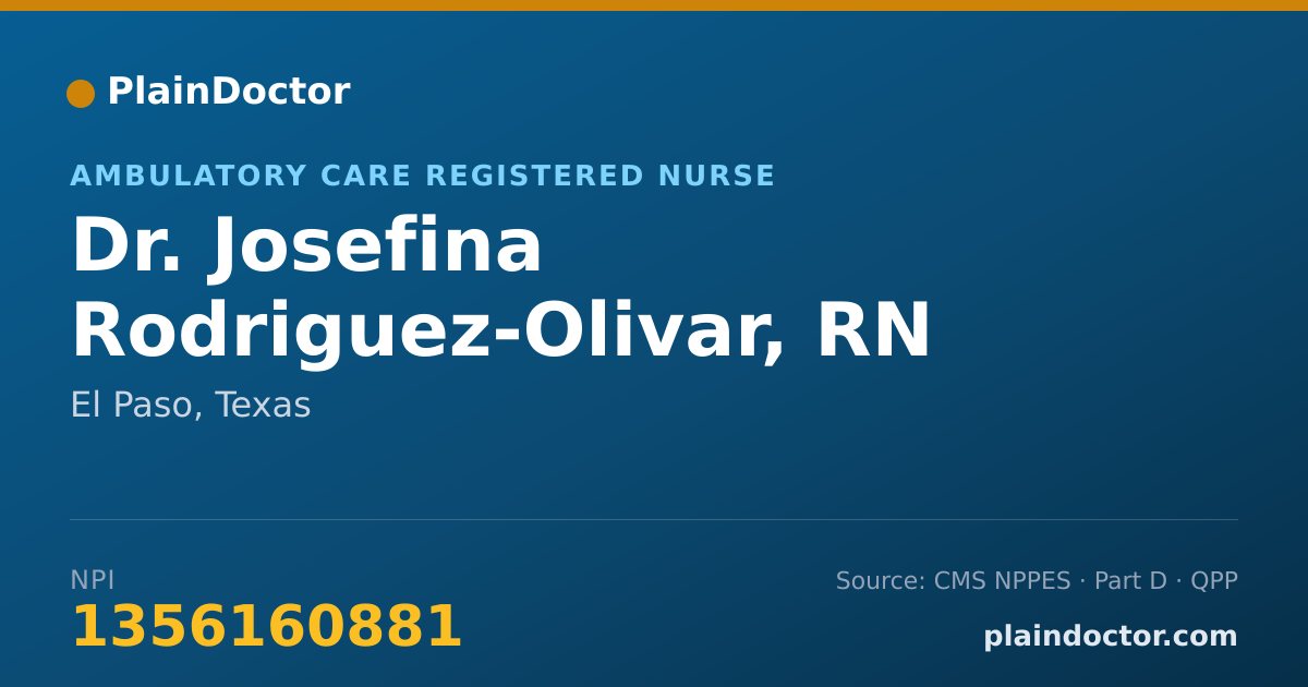 Shareable card for Josefina Rodriguez-Olivar, RN - Ambulatory Care Registered Nurse, El Paso, TX