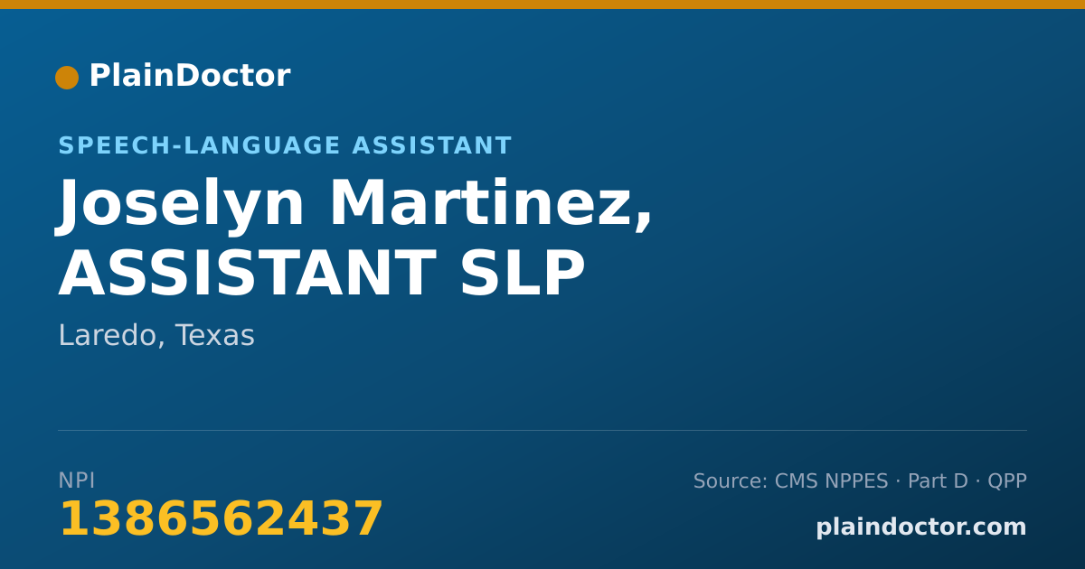Shareable card for Joselyn Martinez, ASSISTANT SLP - Speech-Language Assistant, Laredo, TX