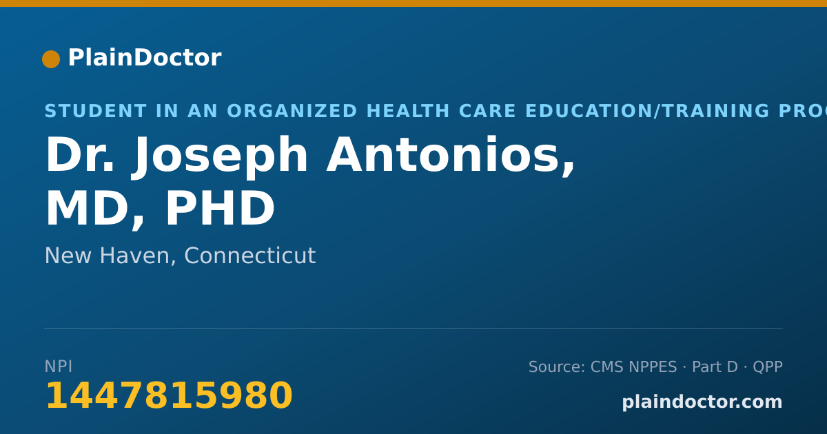 Shareable card for Joseph Antonios, MD, PHD - Student in an Organized Health Care Education/Training Program, New Haven, CT