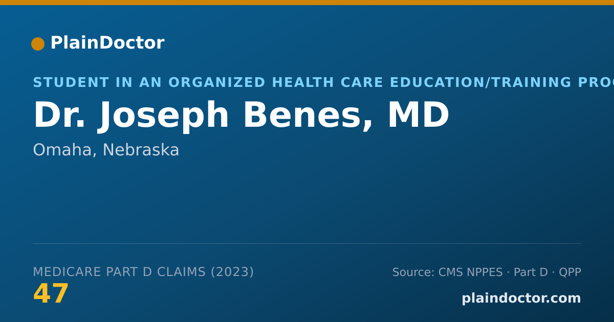 Shareable card for Joseph Benes, MD - Student in an Organized Health Care Education/Training Program, Omaha, NE