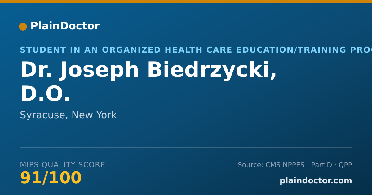 Shareable card for Joseph Biedrzycki, D.O. - Student in an Organized Health Care Education/Training Program, Syracuse, NY