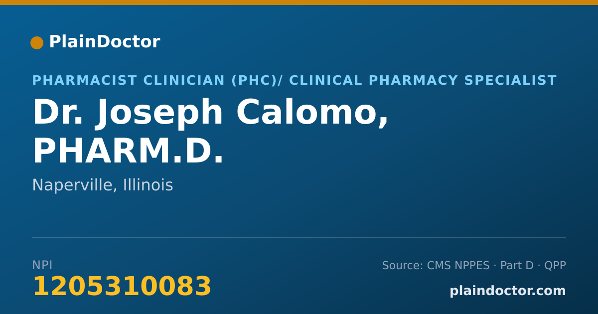 Shareable card for Joseph Calomo, PHARM.D. - Pharmacist Clinician (PhC)/ Clinical Pharmacy Specialist, Naperville, IL