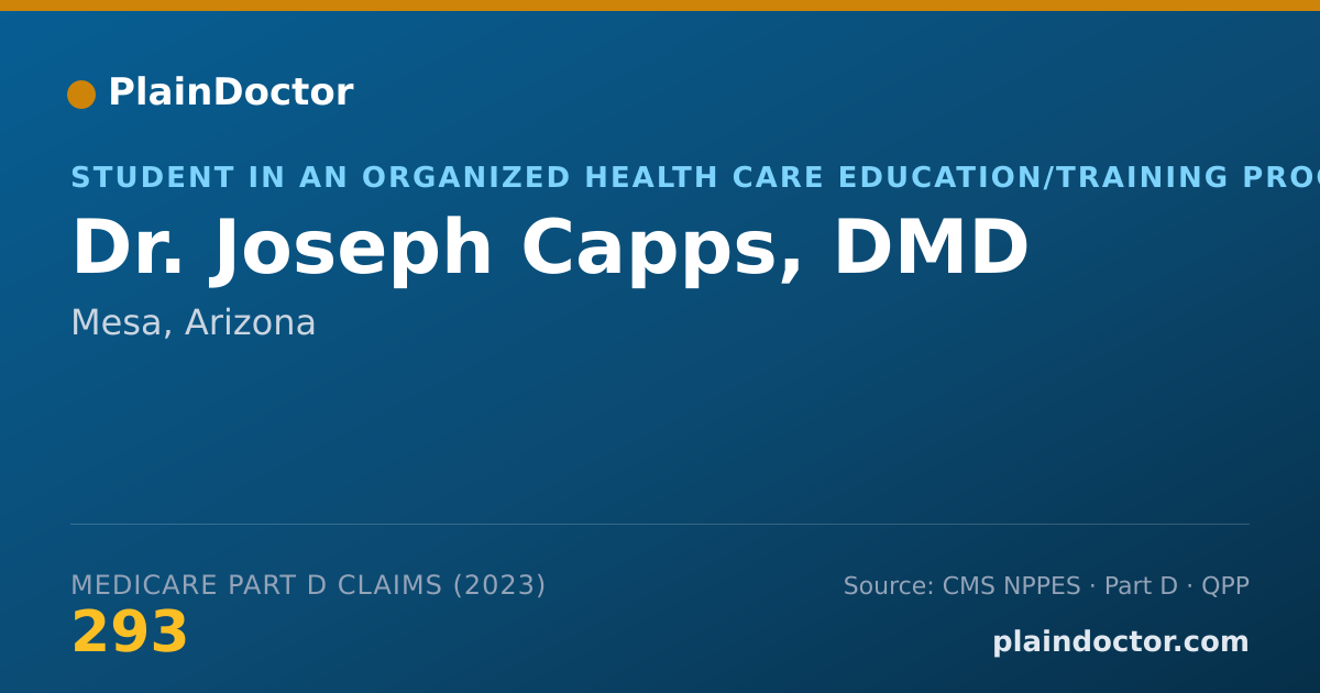 Shareable card for Joseph Capps, DMD - Student in an Organized Health Care Education/Training Program, Mesa, AZ