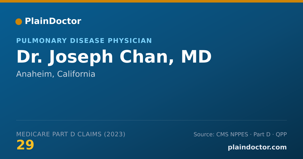 Shareable card for Joseph Chan, MD - Pulmonary Disease Physician, Anaheim, CA
