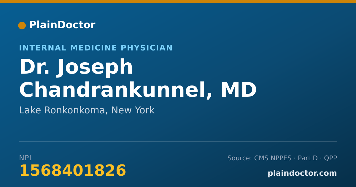 Shareable card for Joseph Chandrankunnel, MD - Internal Medicine Physician, Lake Ronkonkoma, NY