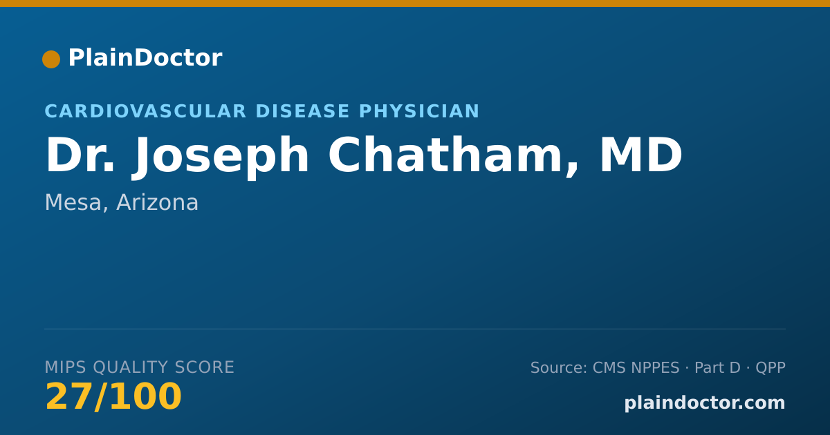 Shareable card for Joseph Chatham, MD - Cardiovascular Disease Physician, Mesa, AZ
