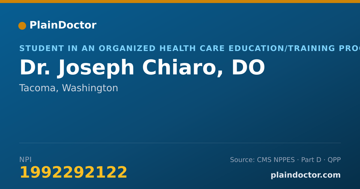 Shareable card for Joseph Chiaro, DO - Student in an Organized Health Care Education/Training Program, Tacoma, WA