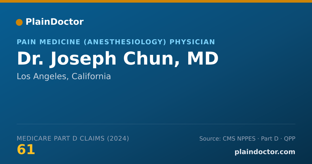 Shareable card for Joseph Chun, MD - Pain Medicine (Anesthesiology) Physician, Los Angeles, CA
