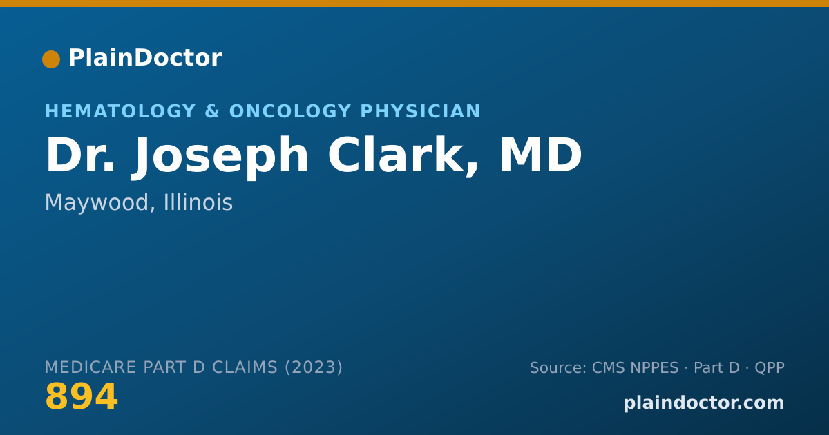 Shareable card for Joseph Clark, MD - Hematology & Oncology Physician, Maywood, IL