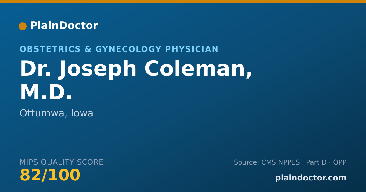 Shareable card for Joseph Coleman, M.D. - Obstetrics & Gynecology Physician, Ottumwa, IA
