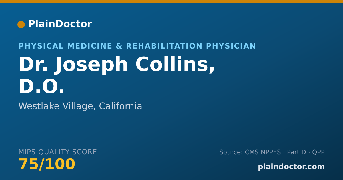 Shareable card for Joseph Collins, D.O. - Physical Medicine & Rehabilitation Physician, Westlake Village, CA