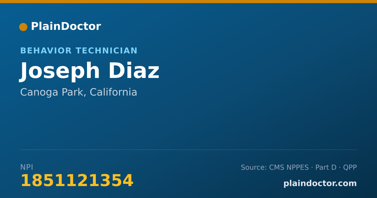 Shareable card for Joseph Diaz - Behavior Technician, Canoga Park, CA