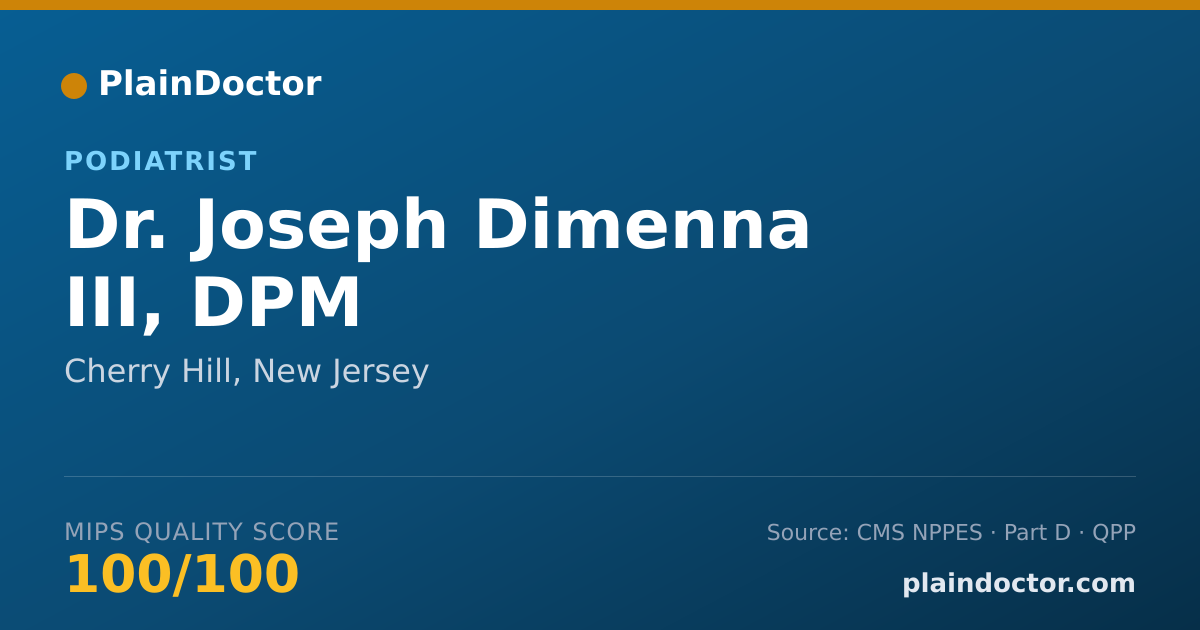 Shareable card for Joseph Dimenna III, DPM - Podiatrist, Cherry Hill, NJ