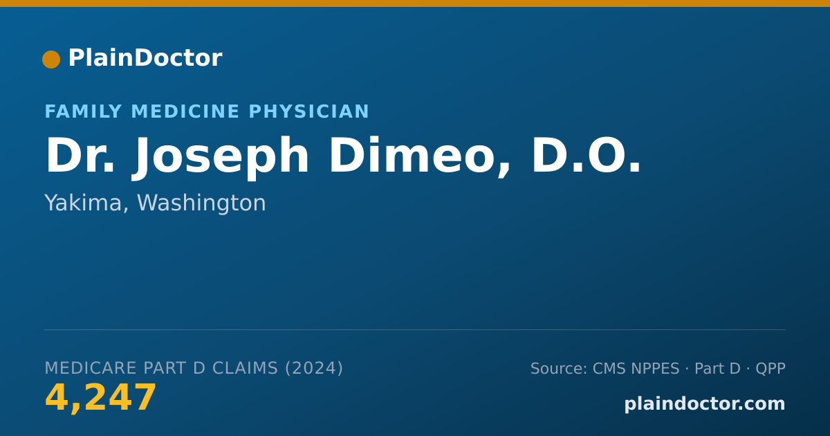 Shareable card for Joseph Dimeo, D.O. - Family Medicine Physician, Yakima, WA