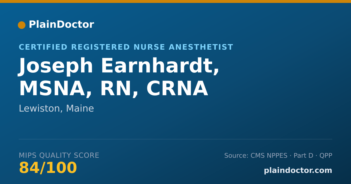Shareable card for Joseph Earnhardt, MSNA, RN, CRNA - Student in an Organized Health Care Education/Training Program, Lewiston, ME