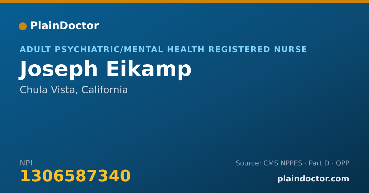 Shareable card for Joseph Eikamp - Adult Psychiatric/Mental Health Registered Nurse, Chula Vista, CA