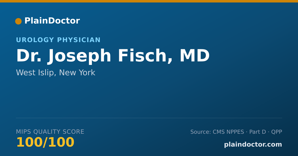 Shareable card for Joseph Fisch, MD - Urology Physician, West Islip, NY