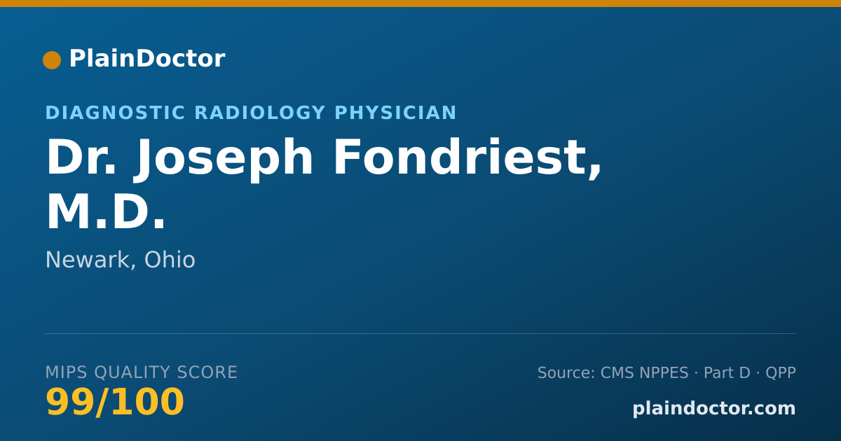 Shareable card for Joseph Fondriest, M.D. - Diagnostic Radiology Physician, Newark, OH