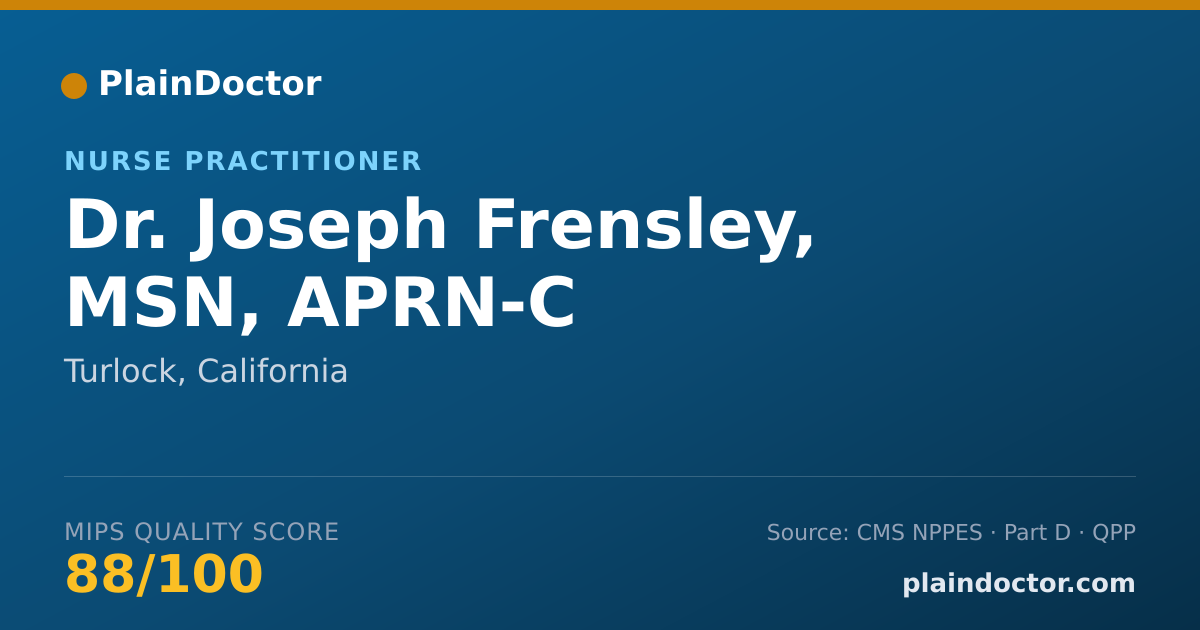 Shareable card for Joseph Frensley, MSN, APRN-C - Nurse Practitioner, Turlock, CA