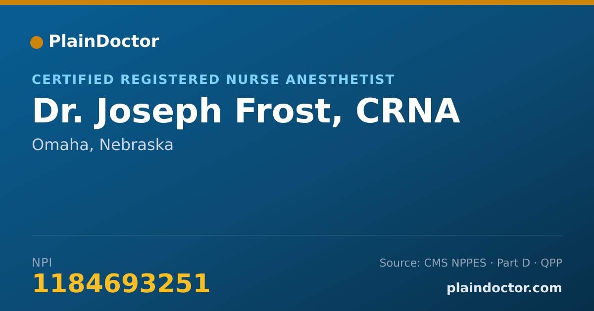Shareable card for Joseph Frost, CRNA - Certified Registered Nurse Anesthetist, Omaha, NE