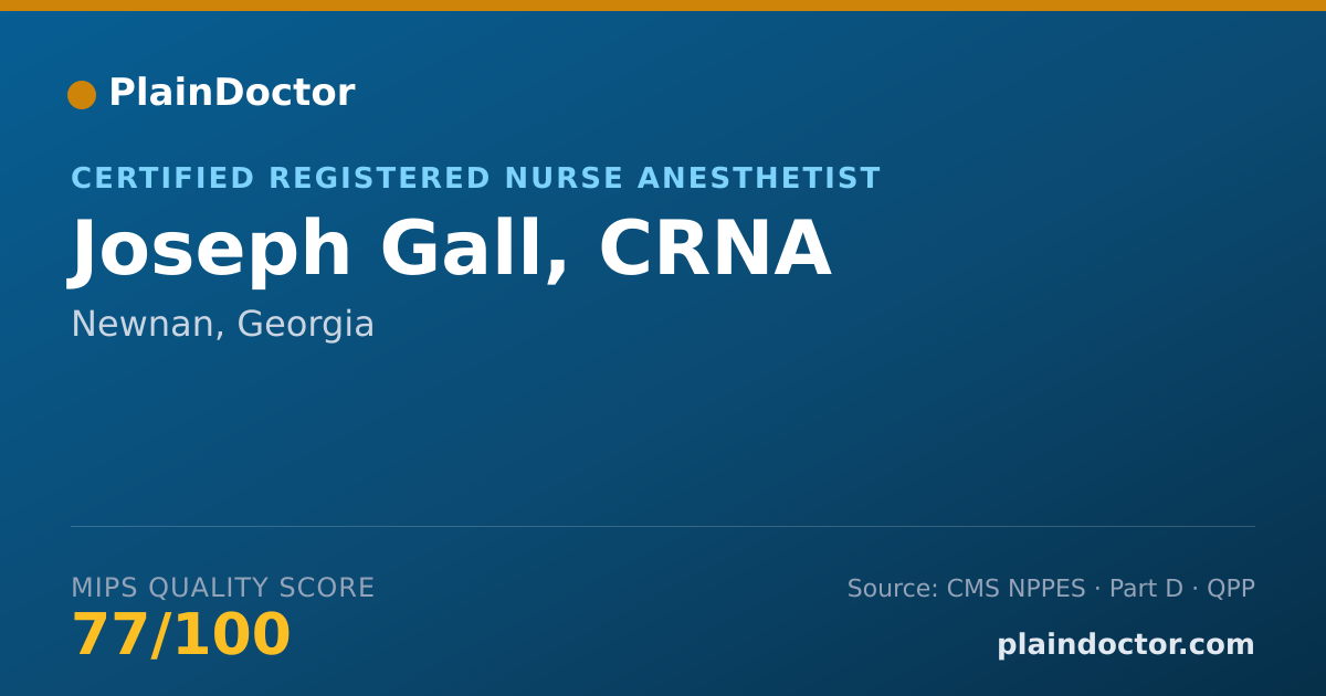Shareable card for Joseph Gall, CRNA - Certified Registered Nurse Anesthetist, Newnan, GA