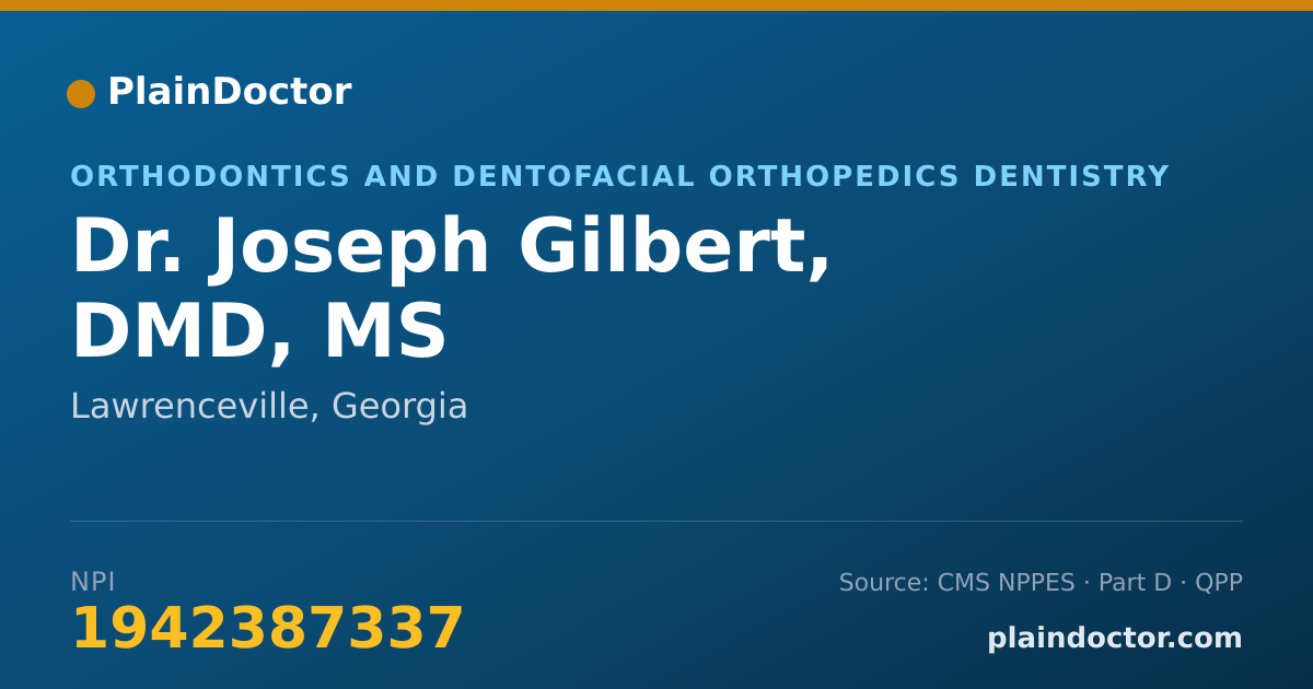 Shareable card for Joseph Gilbert, DMD, MS - Orthodontics and Dentofacial Orthopedics Dentistry, Lawrenceville, GA