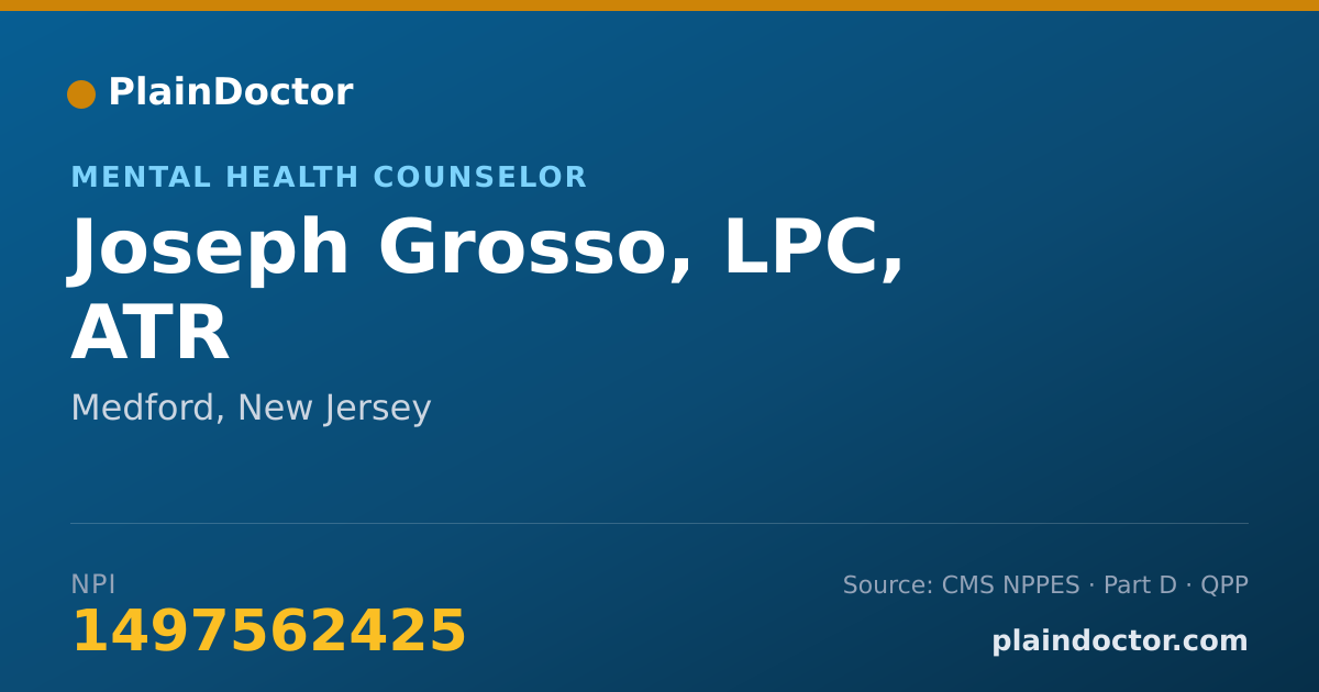 Shareable card for Joseph Grosso, LPC, ATR - Mental Health Counselor, Medford, NJ