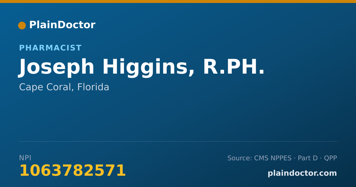 Shareable card for Joseph Higgins, R.PH. - Pharmacist, Cape Coral, FL