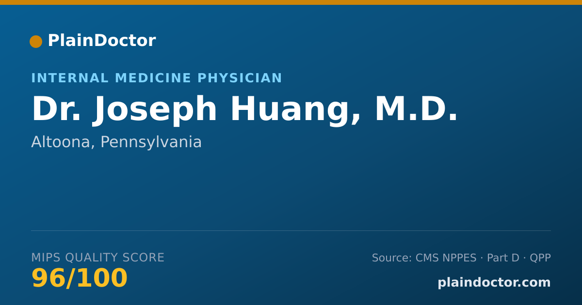 Shareable card for Joseph Huang, M.D. - Internal Medicine Physician, Altoona, PA