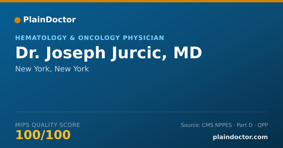 Shareable card for Joseph Jurcic, MD - Hematology & Oncology Physician, New York, NY