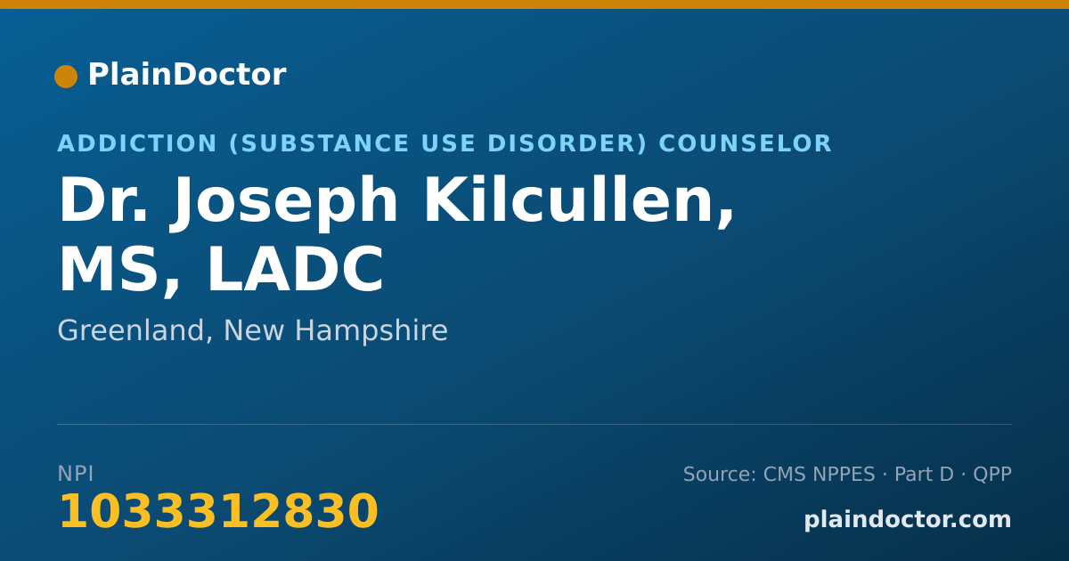Shareable card for Joseph Kilcullen, MS, LADC - Addiction (Substance Use Disorder) Counselor, Greenland, NH