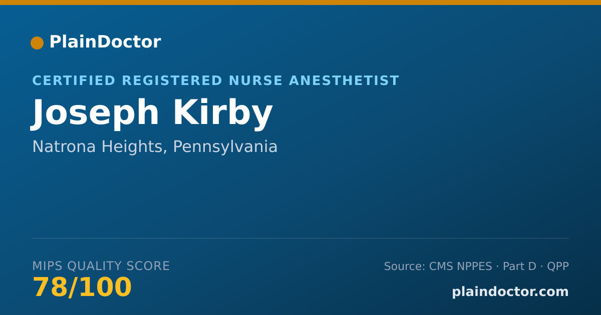 Shareable card for Joseph Kirby - Certified Registered Nurse Anesthetist, Natrona Heights, PA