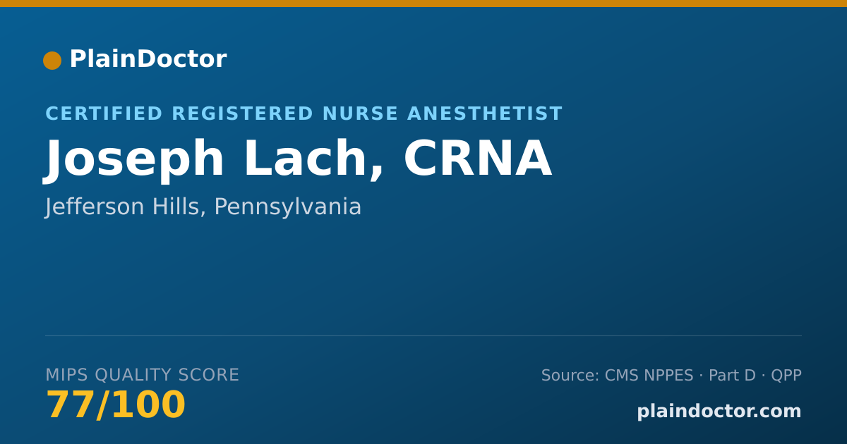 Shareable card for Joseph Lach, CRNA - Certified Registered Nurse Anesthetist, Jefferson Hills, PA