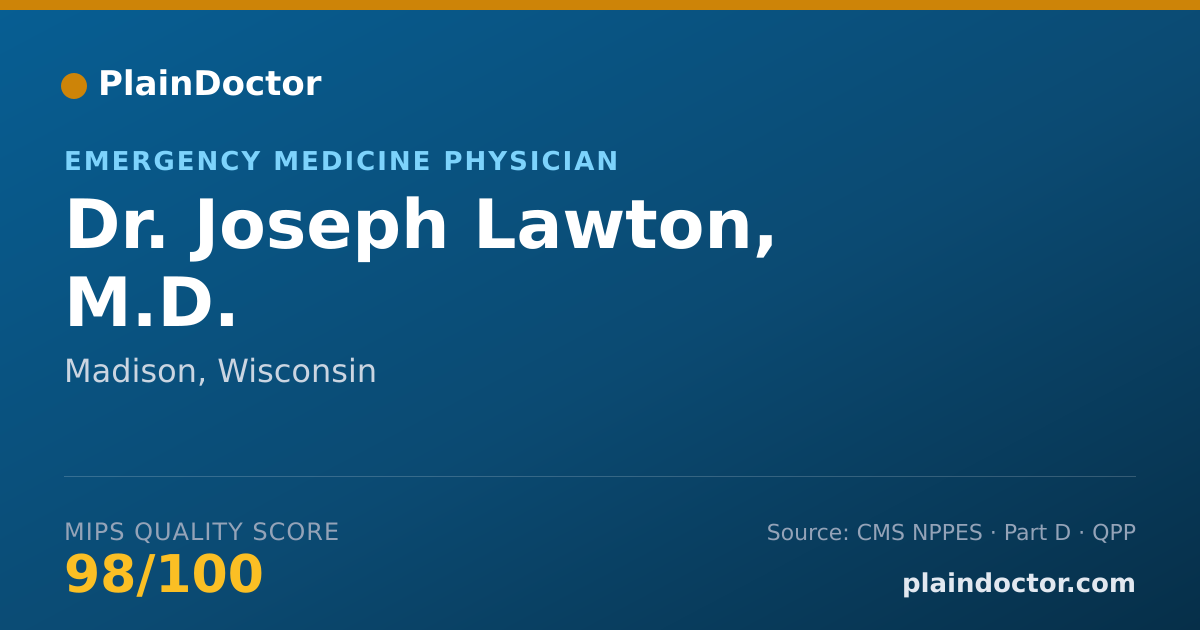 Shareable card for Joseph Lawton, M.D. - Emergency Medicine Physician, Madison, WI