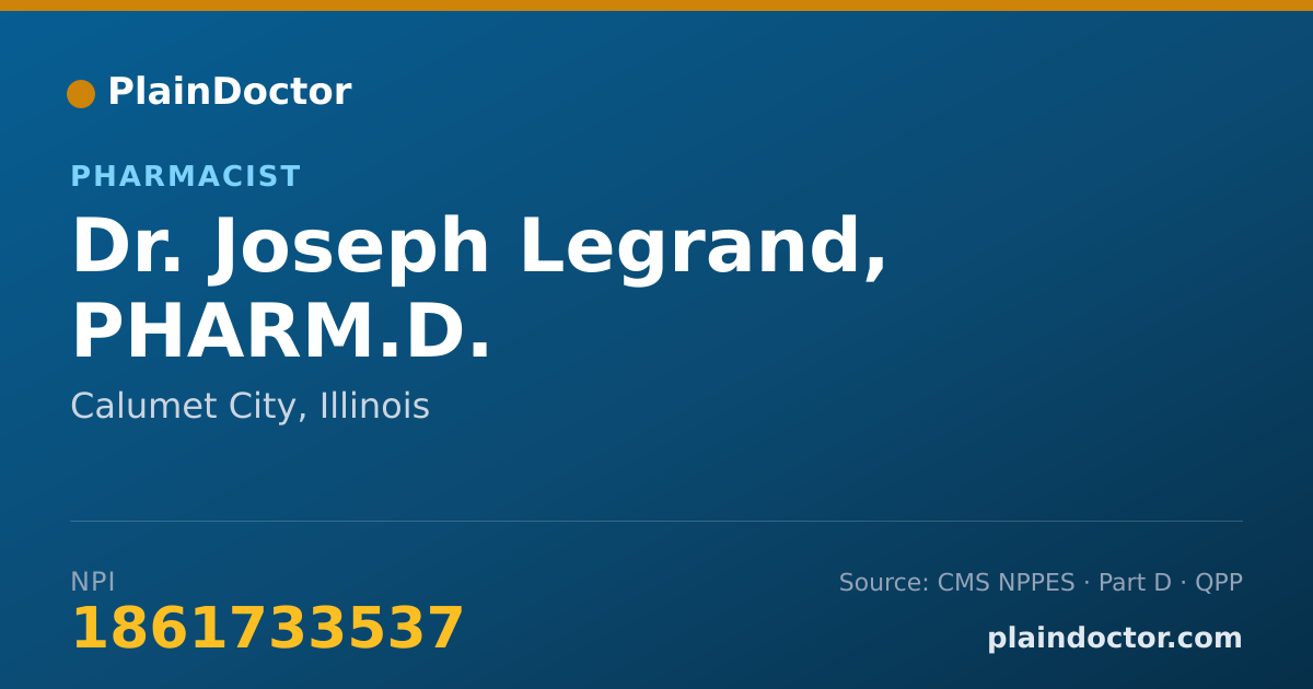 Shareable card for Joseph Legrand, PHARM.D. - Pharmacist, Calumet City, IL
