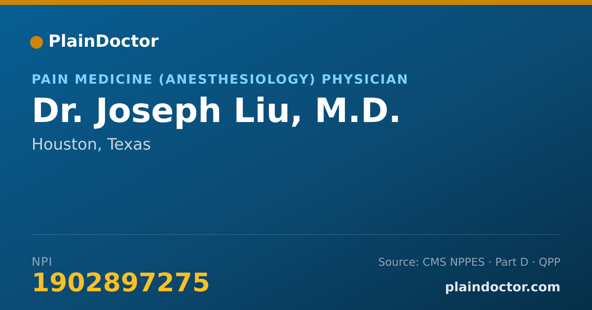 Shareable card for Joseph Liu, M.D. - Pain Medicine (Anesthesiology) Physician, Houston, TX