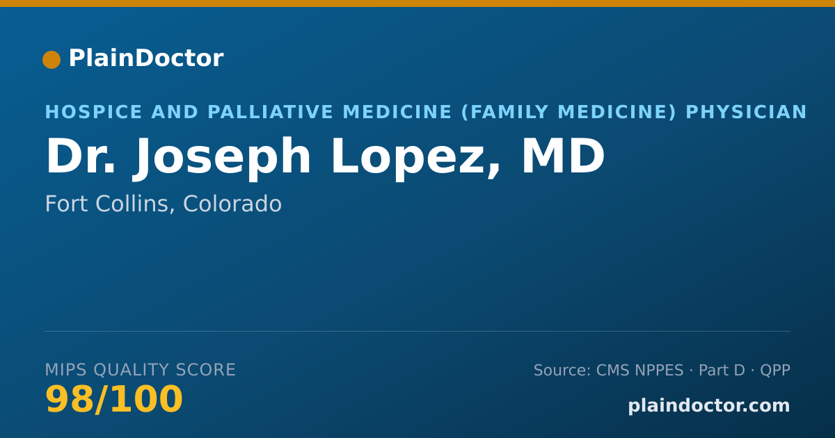 Shareable card for Joseph Lopez, MD - Family Medicine Physician, Fort Collins, CO