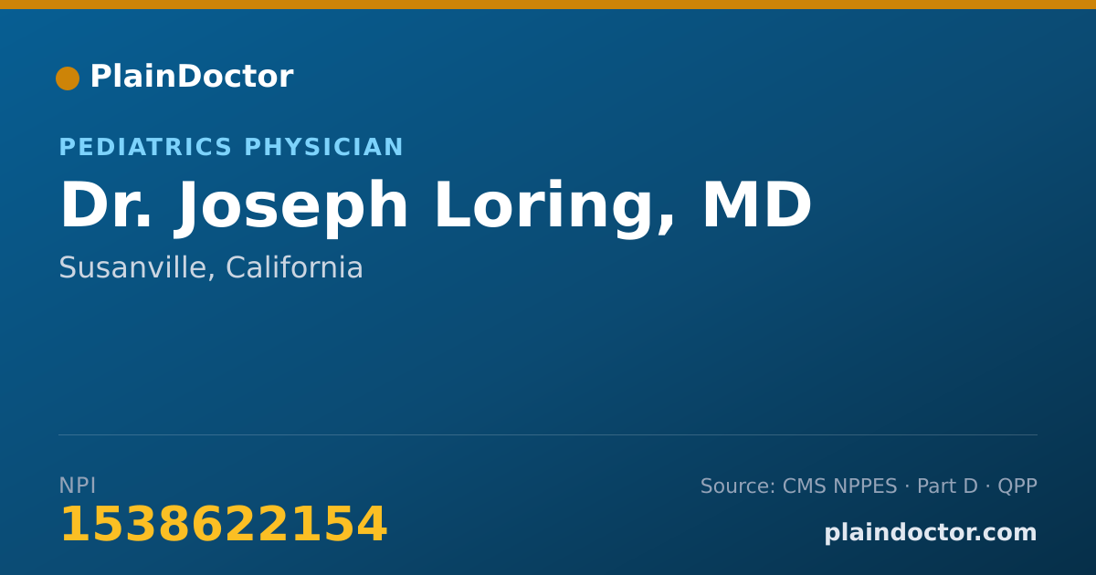 Shareable card for Joseph Loring, MD - Pediatrics Physician, Susanville, CA