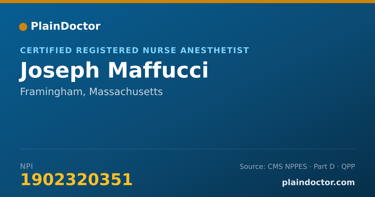 Shareable card for Joseph Maffucci - Certified Registered Nurse Anesthetist, Framingham, MA
