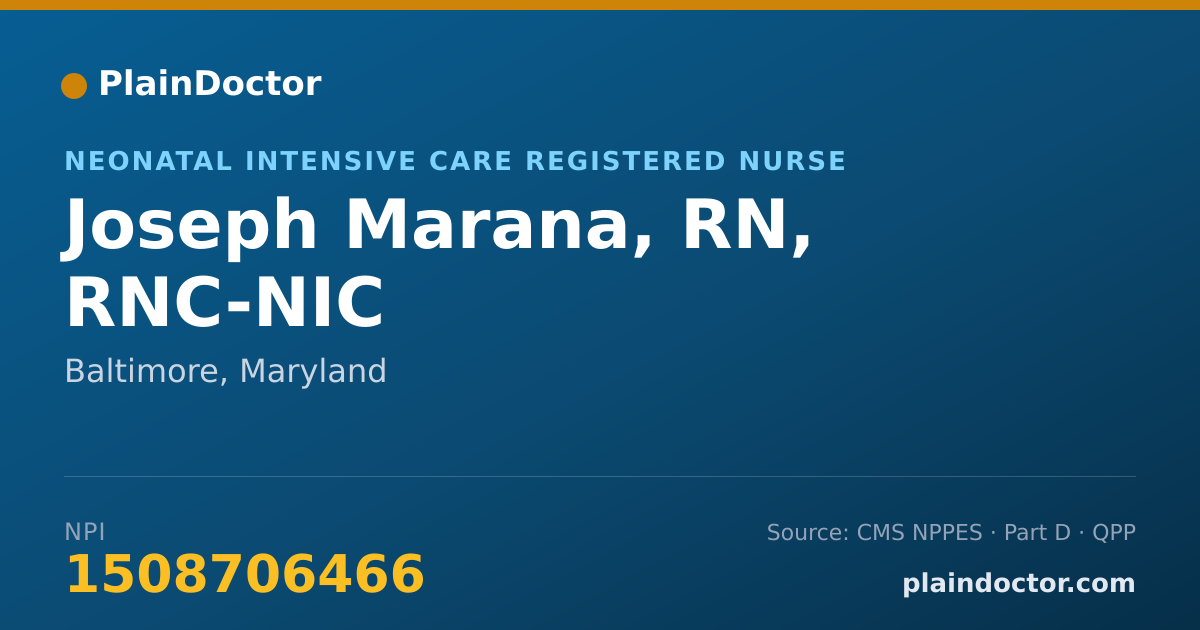 Shareable card for Joseph Marana, RN, RNC-NIC - Neonatal Intensive Care Registered Nurse, Baltimore, MD