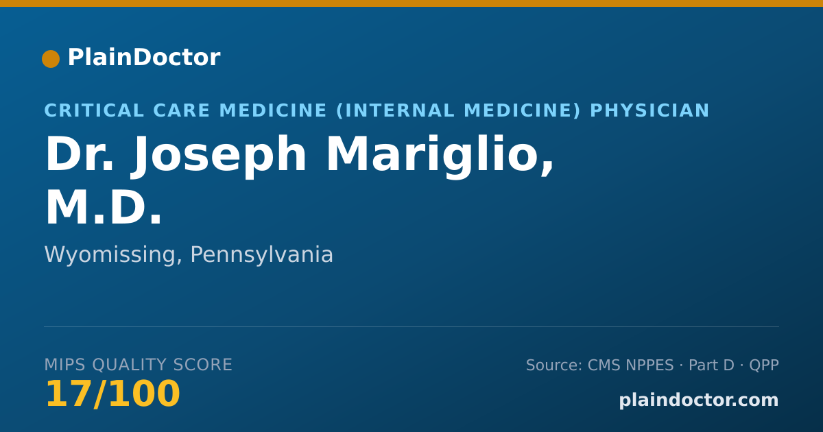Shareable card for Joseph Mariglio, M.D. - Critical Care Medicine (Internal Medicine) Physician, Wyomissing, PA