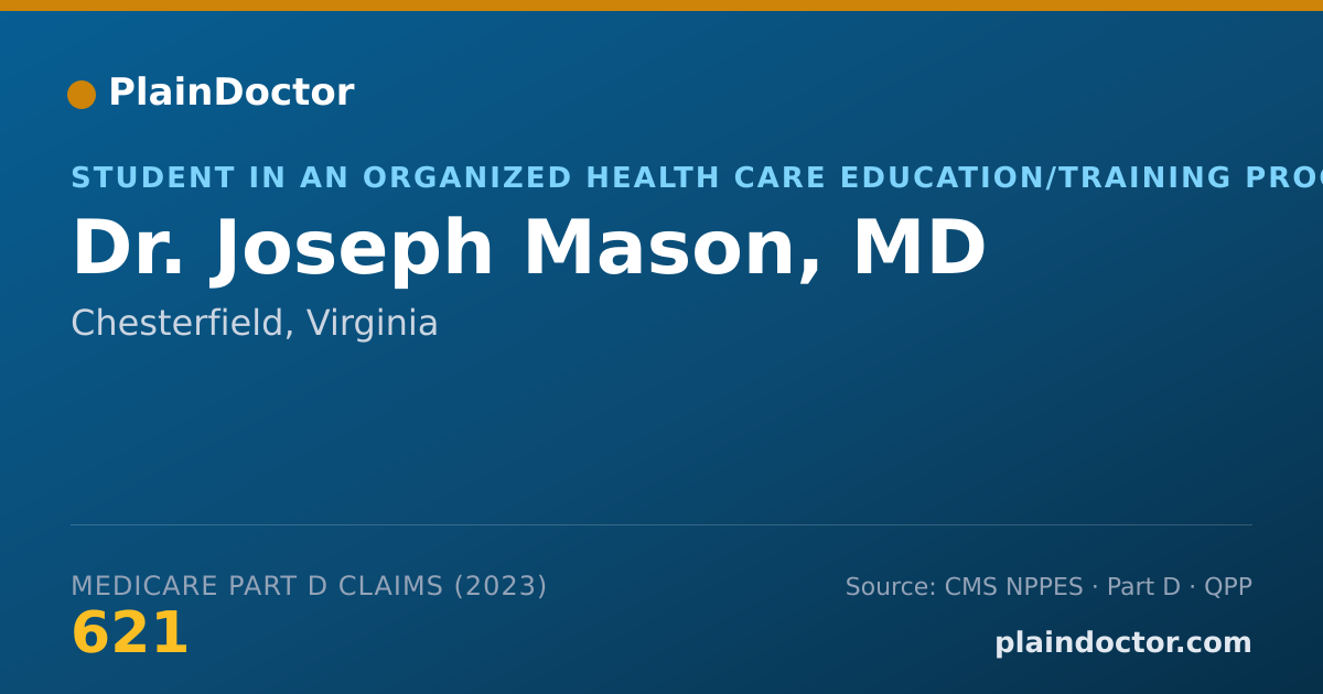 Shareable card for Joseph Mason, MD - Student in an Organized Health Care Education/Training Program, Chesterfield, VA