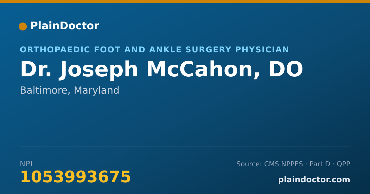 Shareable card for Joseph McCahon, DO - Orthopaedic Foot and Ankle Surgery Physician, Baltimore, MD