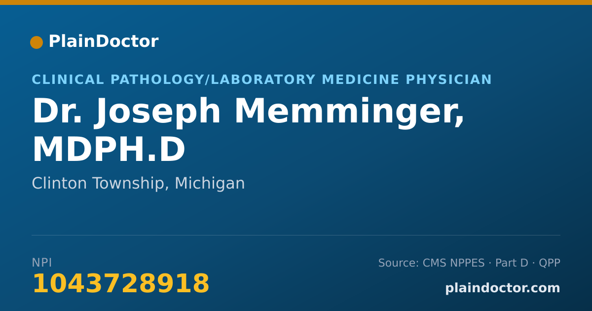 Shareable card for Joseph Memminger, MDPH.D - Clinical Pathology/Laboratory Medicine Physician, Clinton Township, MI